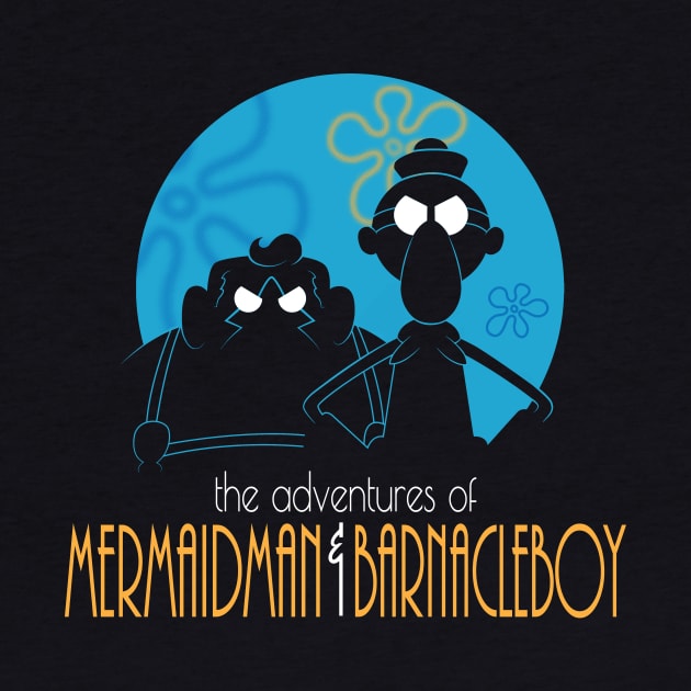 The Adventures of MermaidMan and Barnacleboy by CoinboxTees